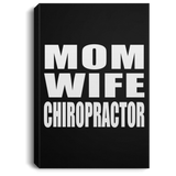 Mom Wife Chiropractor - Canvas Portrait