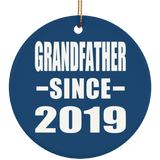 Grandfather Since 2019 - Circle Ornament