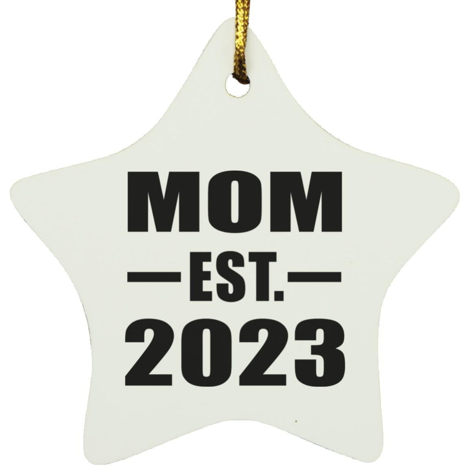 Mom Established EST. 2023 - Star Ornament