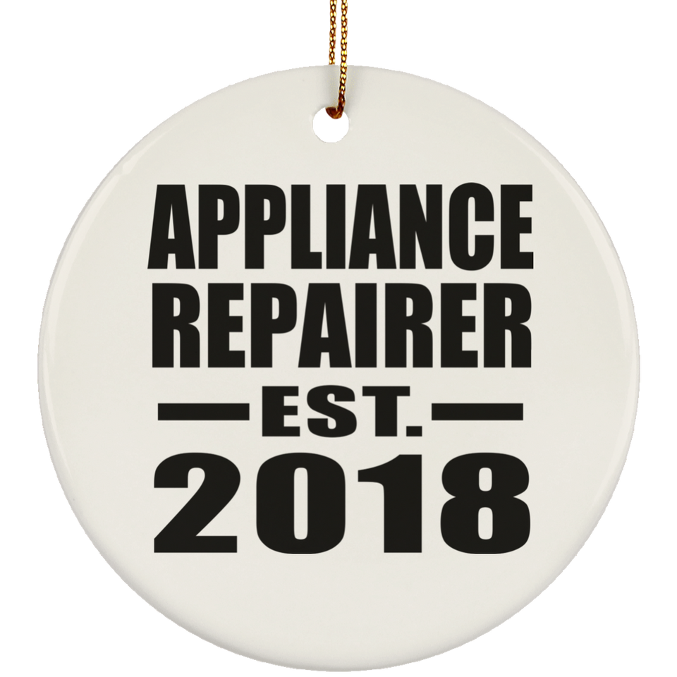 Appliance Repairer Established EST. 2018 - Circle Ornament