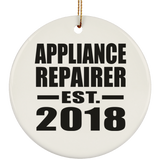 Appliance Repairer Established EST. 2018 - Circle Ornament