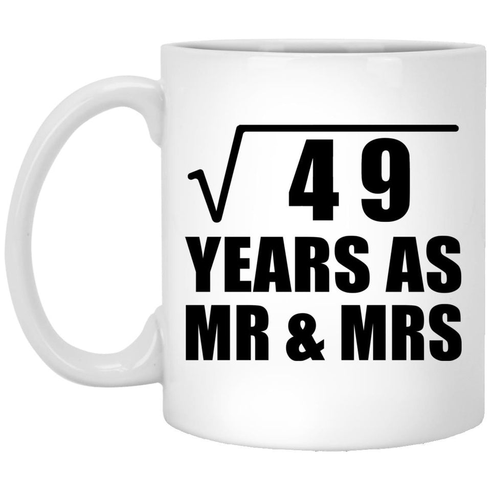7th Anniversary Square Root of 49 Years As Mr & Mrs - 11oz Coffee Mug