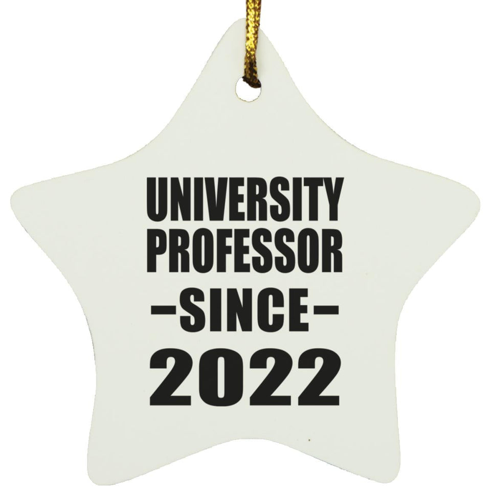University Professor Since 2022 - Star Ornament