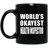 World's Okayest Health Inspector - 11 Oz Coffee Mug