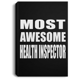 Most Awesome Health Inspector - Canvas Portrait