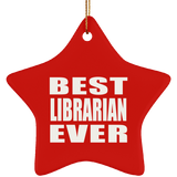 Best Librarian Ever - Star Ornament