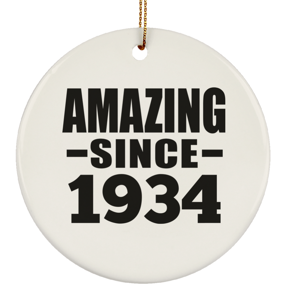 90th Birthday Amazing Since 1934 - Circle Ornament