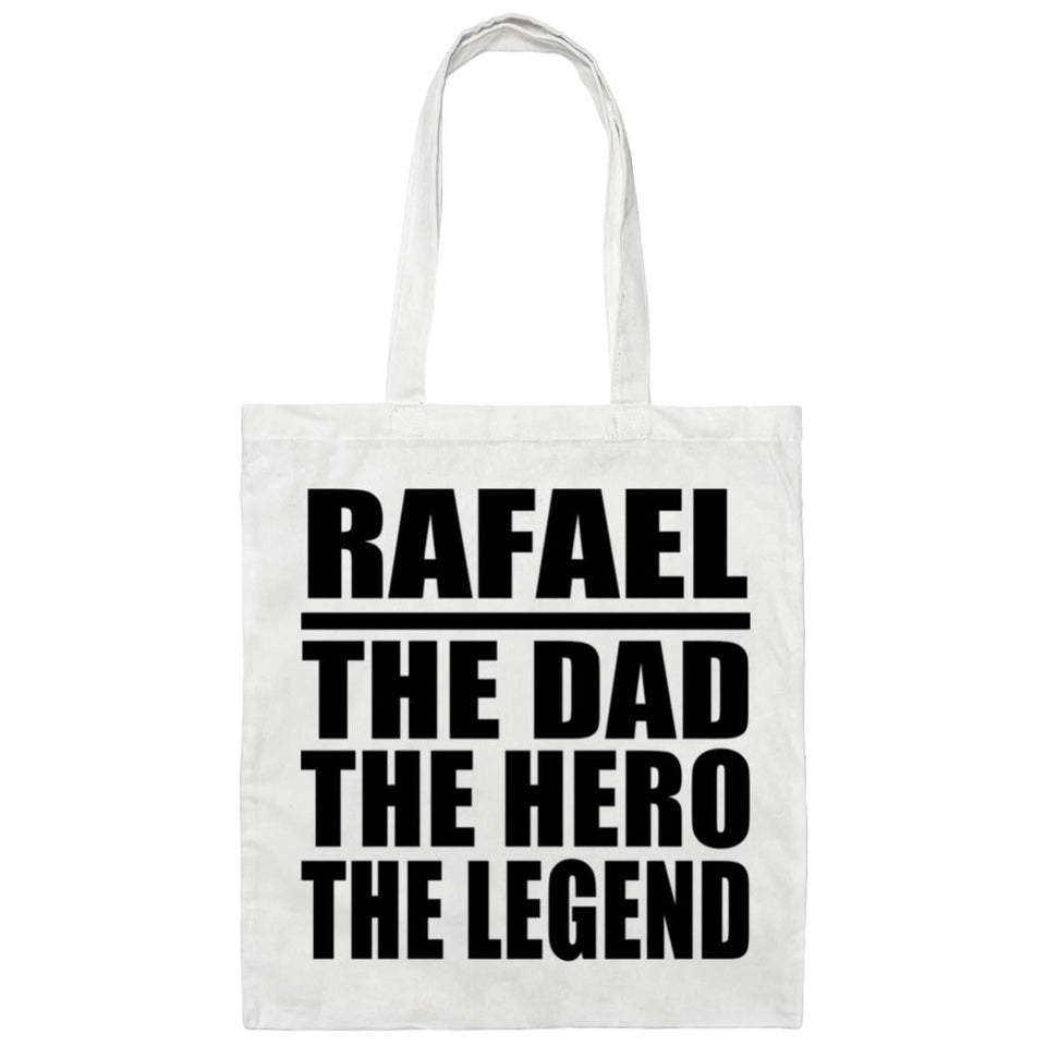 Rafael The Dad The Hero The Legend - Tote Bag White