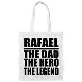 Rafael The Dad The Hero The Legend - Tote Bag White