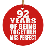 92nd Anniversary 92 Years Of Being Mrs Perfect - Circle Ornament