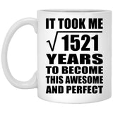39th Birthday Took Square Root of 1521 Years To Awesome - 11oz Coffee Mug