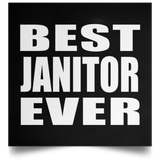 Best Janitor Ever - Poster Square