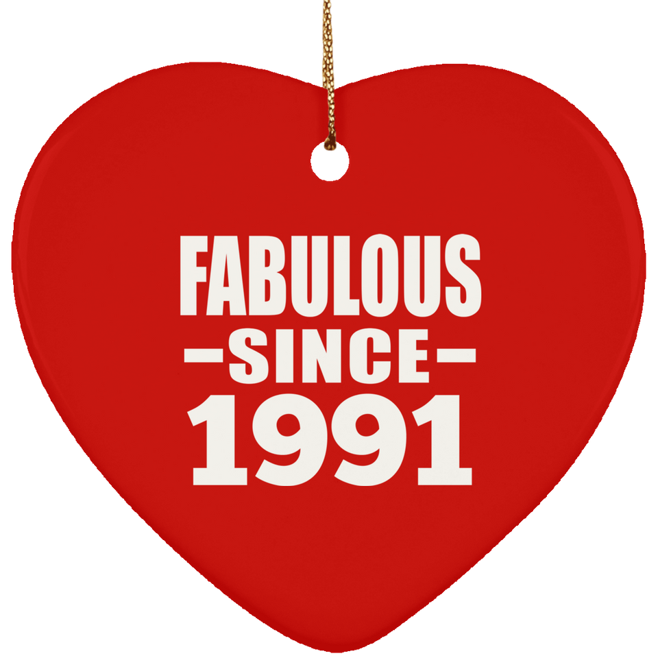 33rd Birthday Fabulous Since 1991 - Heart Ornament