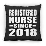 Registered Nurse Since 2018 - Throw Pillow Black