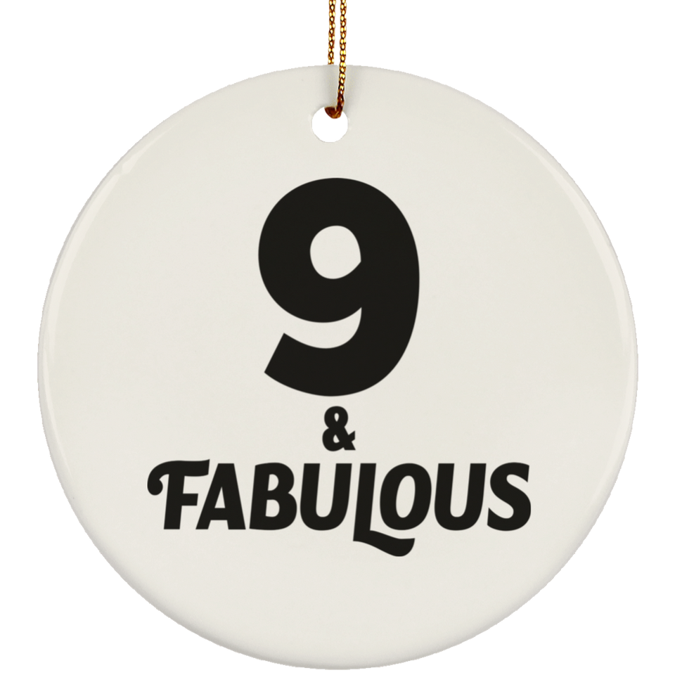 9th Birthday 9 & Fabulous - Circle Ornament