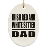 Irish Red And White Setter Dad - Oval Ornament