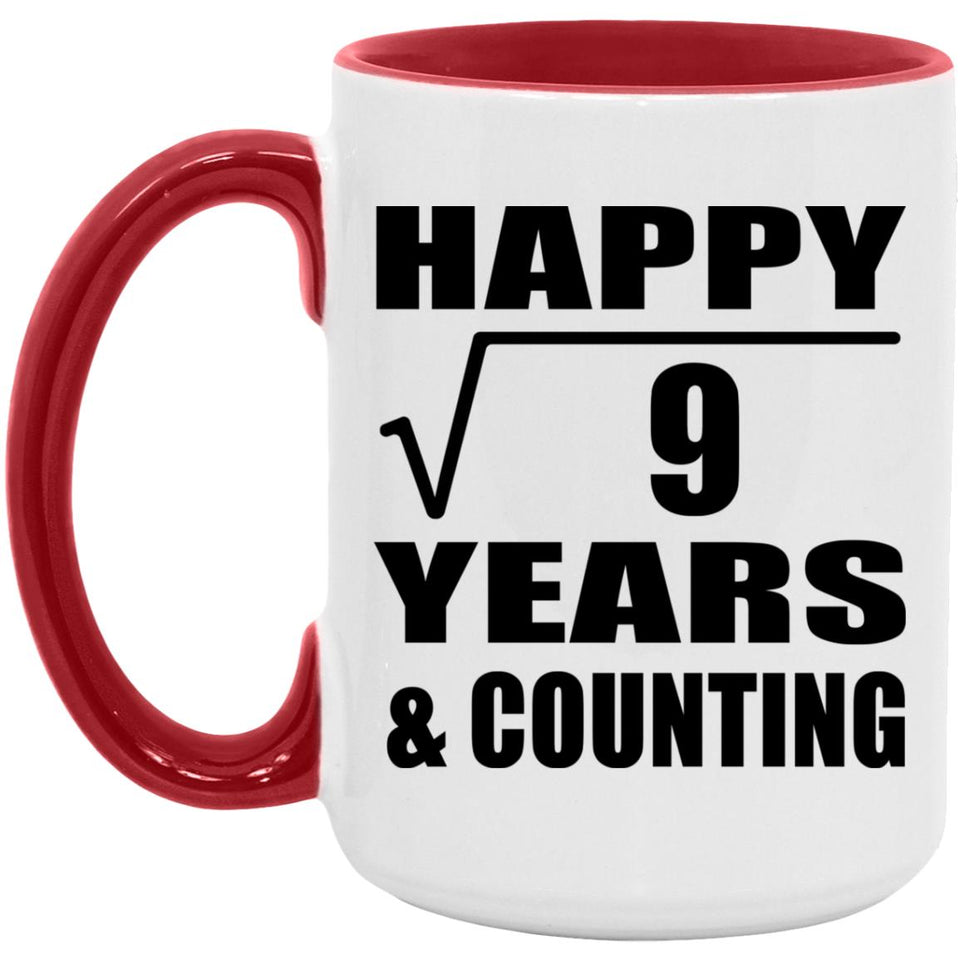 Happy 3rd Anniversary Square Root of 9 Years & Counting - 15oz Accent Mug Red