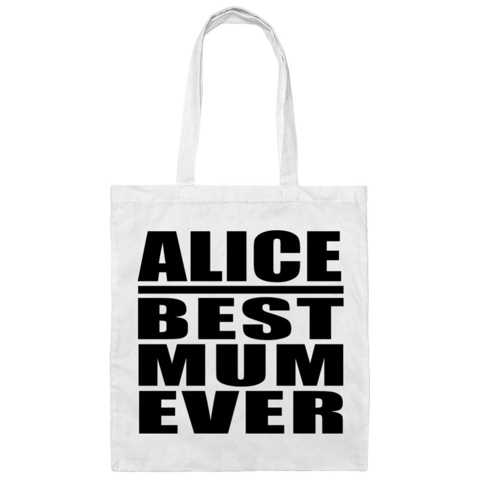 Alice Best Mum Ever - Tote Bag White