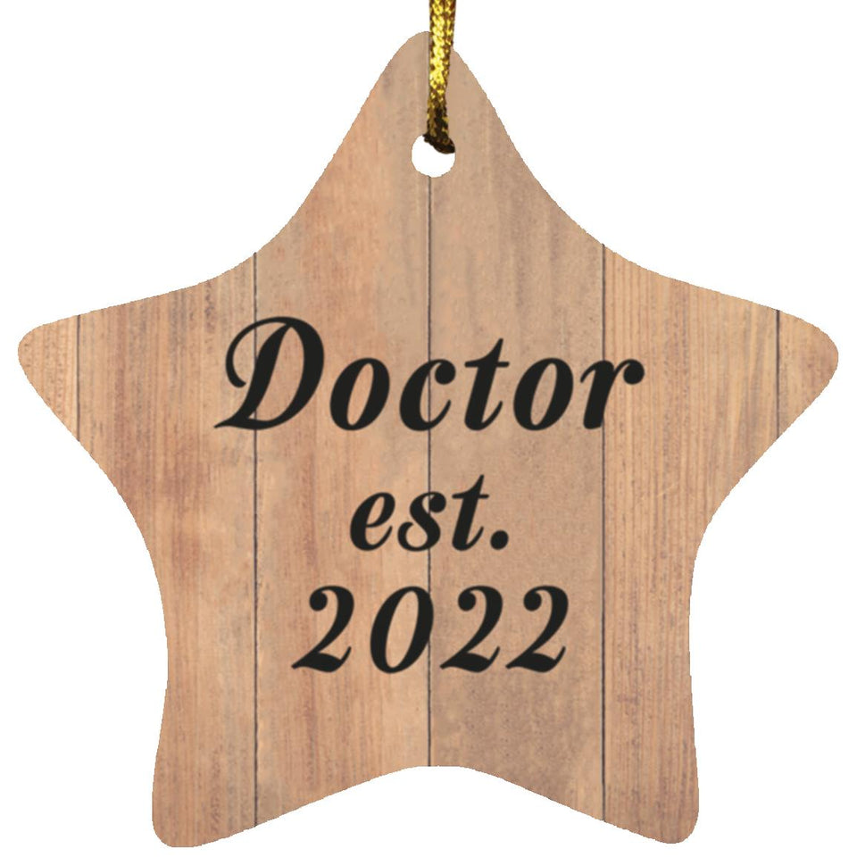 Doctor Established Est. 2022 - Star Ornament C