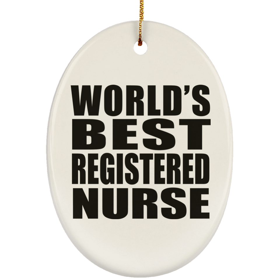 World's Best Registered Nurse - Oval Ornament