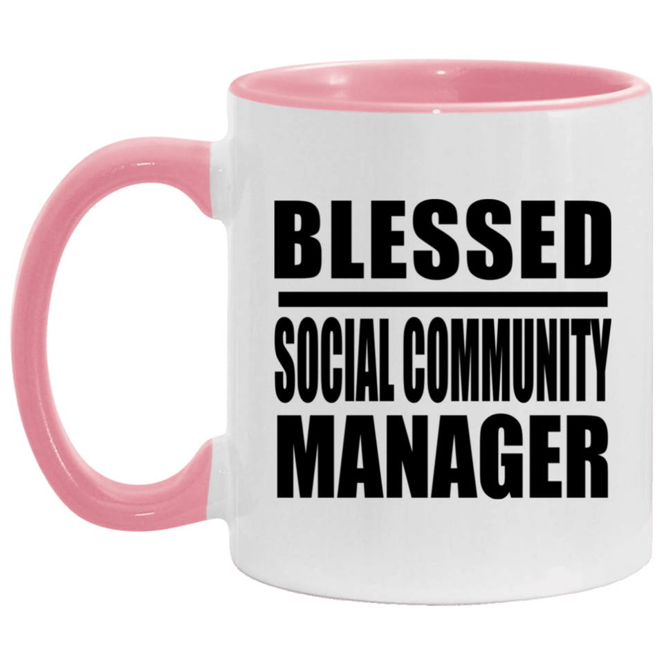 Blessed Social Community Manager - 11oz Accent Mug Pink