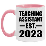 Teaching Assistant Established EST. 2023 - 11oz Accent Mug Pink