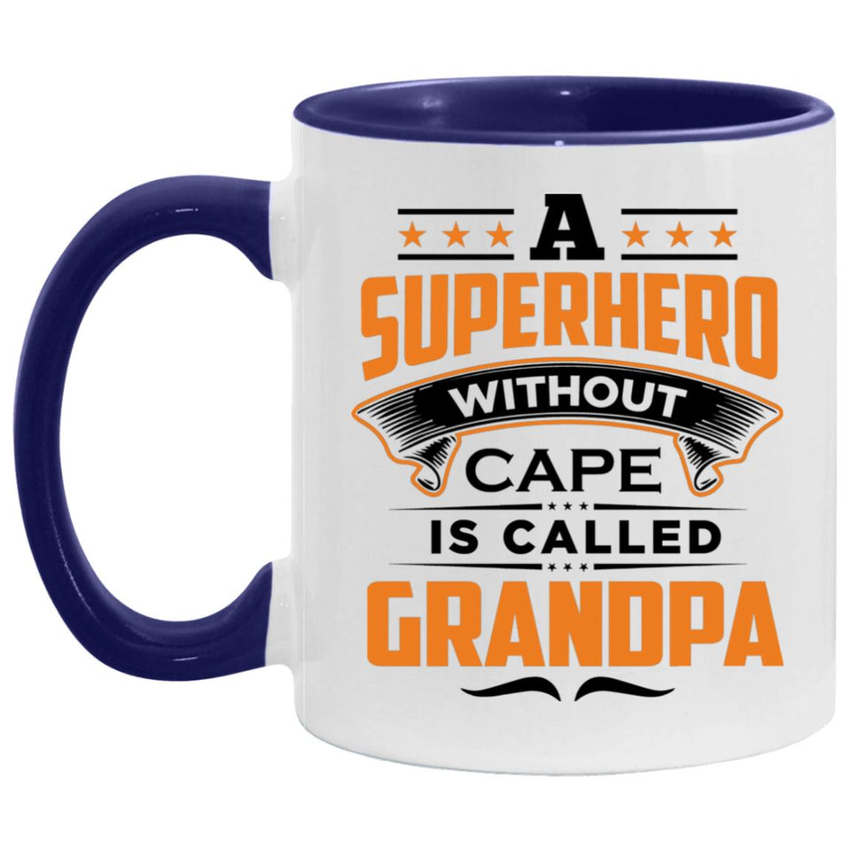 A Superhero Without Cape is Called Grandpa - 11oz Accent Mug Purple