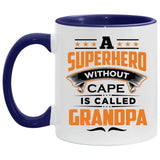 A Superhero Without Cape is Called Grandpa - 11oz Accent Mug Purple