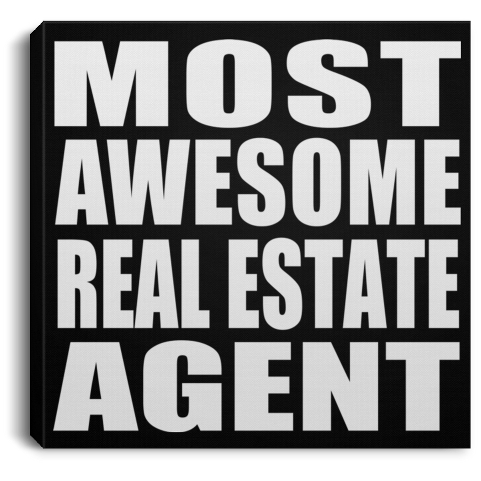Most Awesome Real Estate Agent - Canvas Square