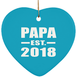 Papa Established EST. 2018 - Heart Ornament