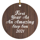 First Year As An Amazing Step Son 2021 - Circle Ornament D