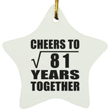 9th Anniversary Cheers To Square Root of 81 Years Together - Star Ornament