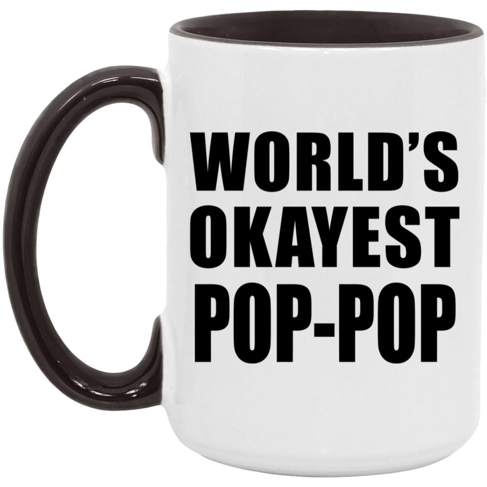 World's Okayest Pop-Pop - 15oz Accent Mug Black