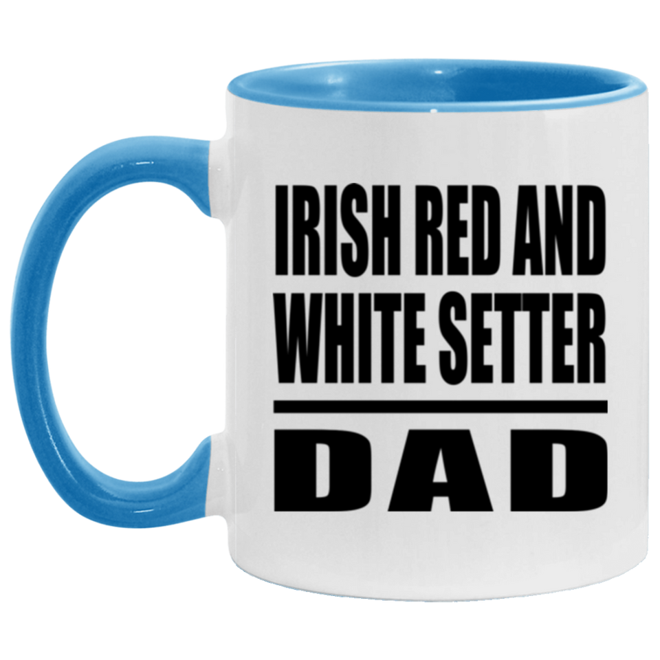 Irish Red And White Setter Dad - 11oz Accent Mug Blue