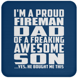 Proud Fireman Dad Of Awesome Son - Drink Coaster