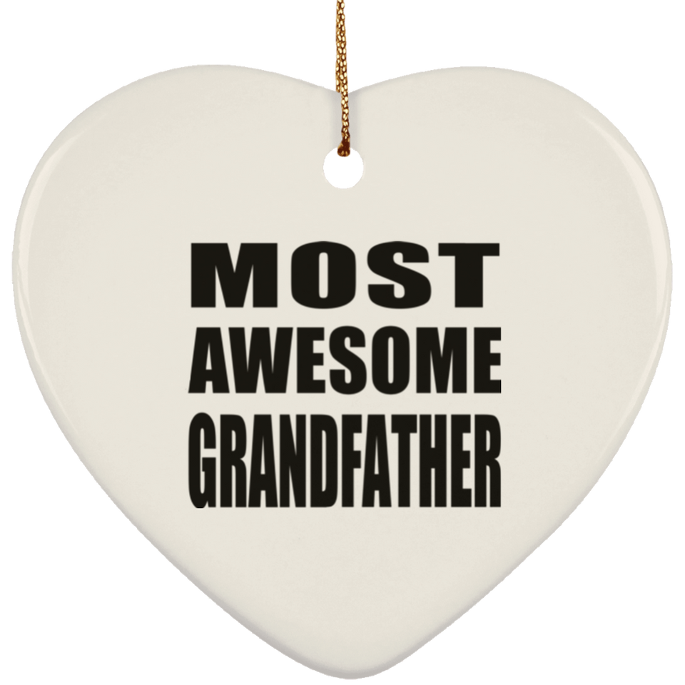 Most Awesome Grandfather - Heart Ornament