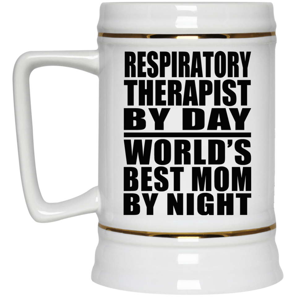 Respiratory Therapist By Day World's Best Mom By Night - Beer Stein