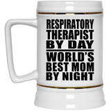 Respiratory Therapist By Day World's Best Mom By Night - Beer Stein