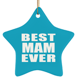 Best Mam Ever - Star Ornament