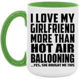 I Love My Girlfriend More Than Hot Air Ballooning - 15oz Accent Mug Green