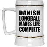 Danish Longball Makes Life Complete - Beer Stein