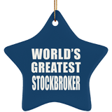 World's Greatest Stockbroker - Star Ornament
