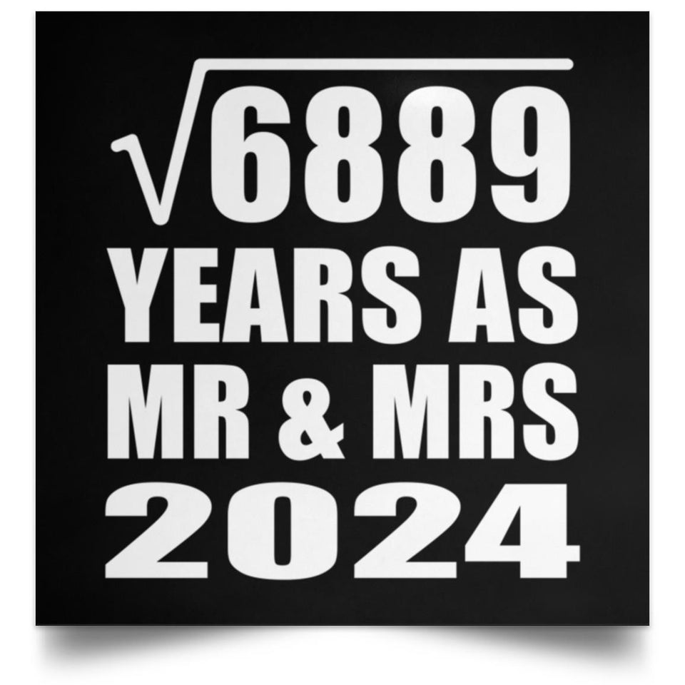 83rd Anniversary Square Root of 6889 Years As Mr & Mrs 2024 - Poster Square