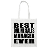 Best Online Sales Manager Ever - Tote Bag White