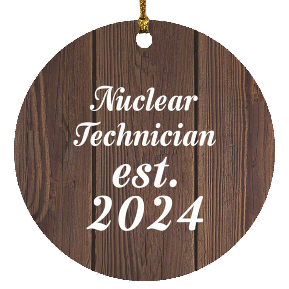 Nuclear Technician Established Est. 2024 - Circle Ornament D