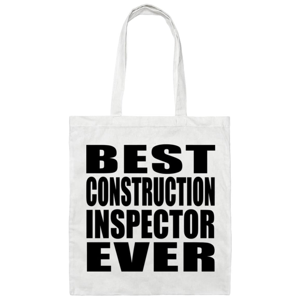 Best Construction Inspector Ever - Tote Bag White