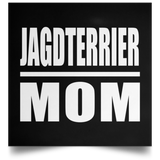 Jagdterrier Mom - Poster Square