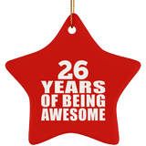 26th Birthday 26 Years Of Being Awesome - Star Ornament