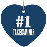 Number One #1 Tax Examiner - Heart Ornament