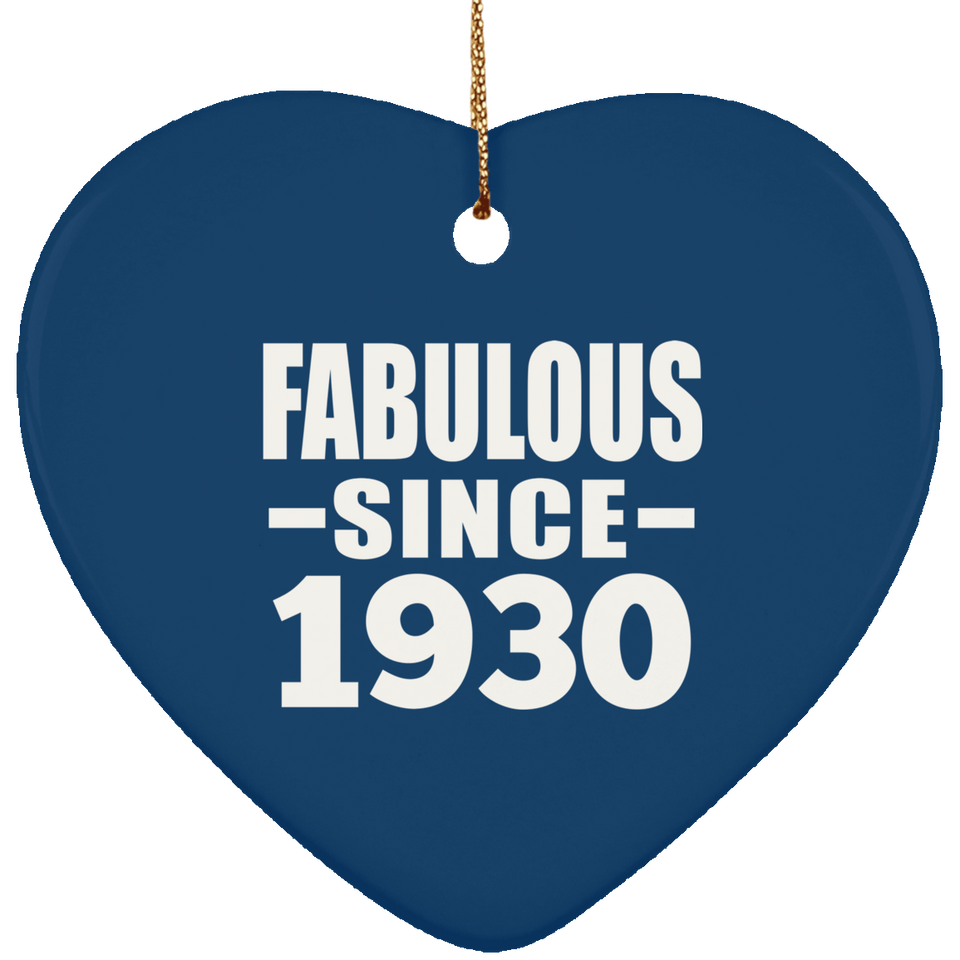 94th Birthday Fabulous Since 1930 - Heart Ornament